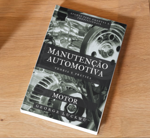 Manutenção Automotiva - Teoria e Prática - Motor - Vol.1 - Livro Digital